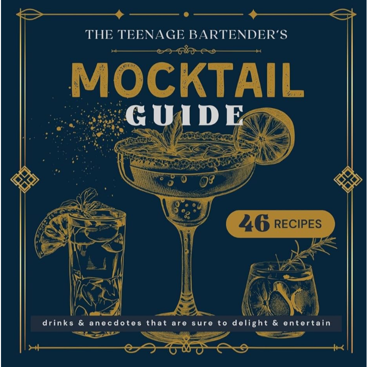The Teenage Bartender's Mocktail Guide (Hardcover) – Jack The